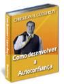 EBOOK 15 - Como Desenvolver a Autoconfiança - Christian H. G