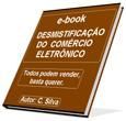 EBOOK 25 - Desmistificação do Comércio Eletrônico - C. Silva