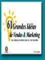 EBOOK 24 - 61 Idéias de Vendas e Marketing - Raul Candeloro